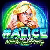 Alice and the Mad Respin Party thumbnail